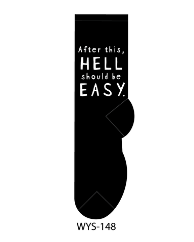 Motivational quote 'After this, hell should be easy.' on a black background