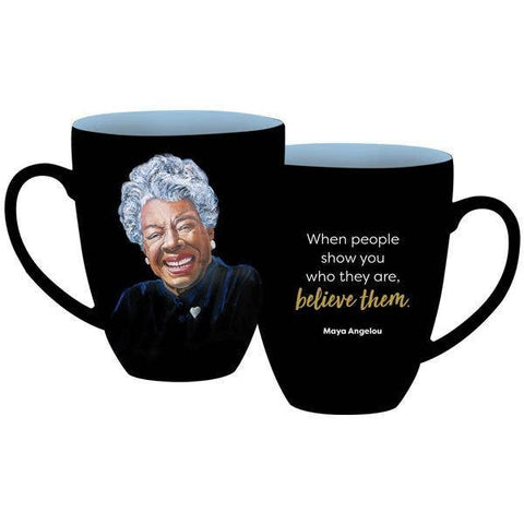Believe Maya Angelou Mug