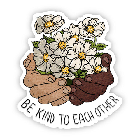 Be Kind to Each Other Floral Hands Sticker